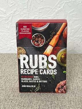 Rubs Recipe Cards: 60 Delicious Rubs, Marinades, Sauces, Glazes, Bastes & Butter